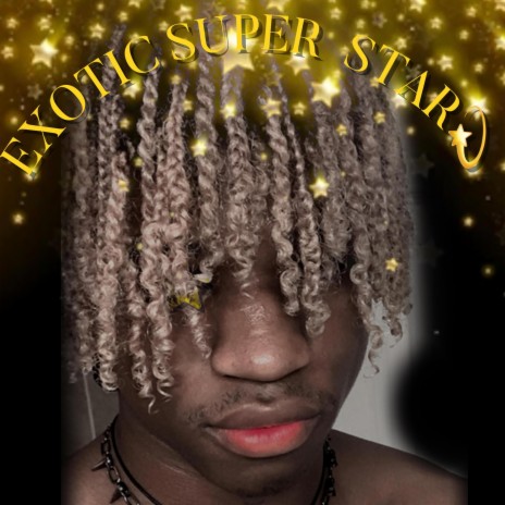 Extoic Super Star | Boomplay Music