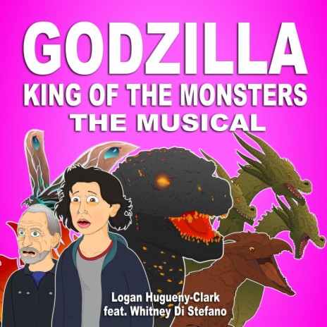 Godzilla King of the Monsters: The Musical (feat. Whitney Di Stefano) | Boomplay Music