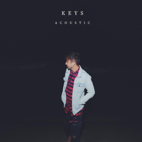 Keys - Acoustic | Boomplay Music