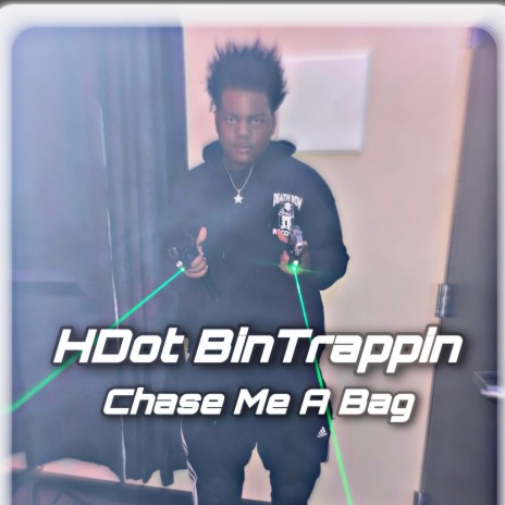 Chase Me A Bag | Boomplay Music