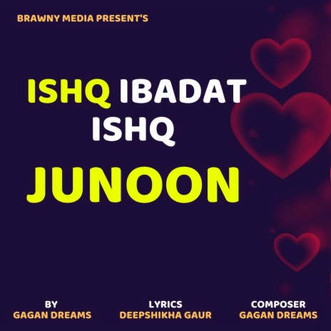 Ishq Ibadat Ishq Junoon | Boomplay Music