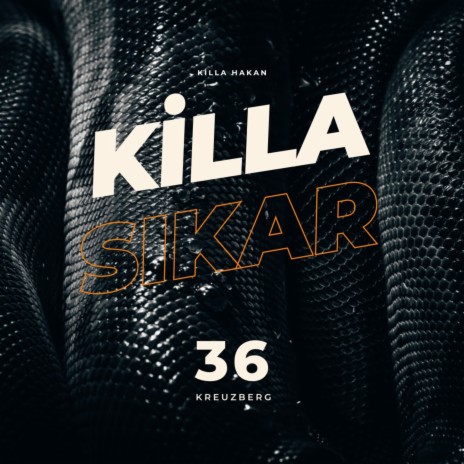 Killa Sıkar | Boomplay Music