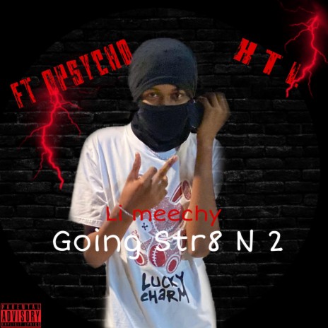 Going Str8 N 2 | Boomplay Music