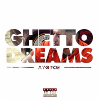 Ghetto Dreams