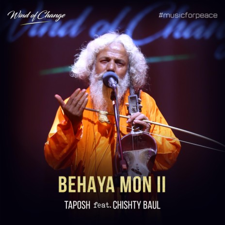 Behaya Mon II ft. Chishty Baul | Boomplay Music