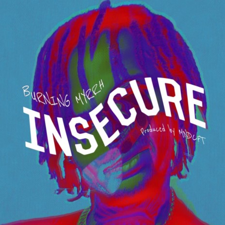 INSECURE | Boomplay Music