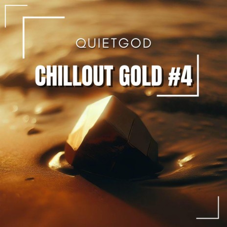 Chillout Gold 4 | Boomplay Music