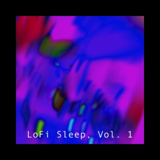 LoFi Sleep, Vol. 1