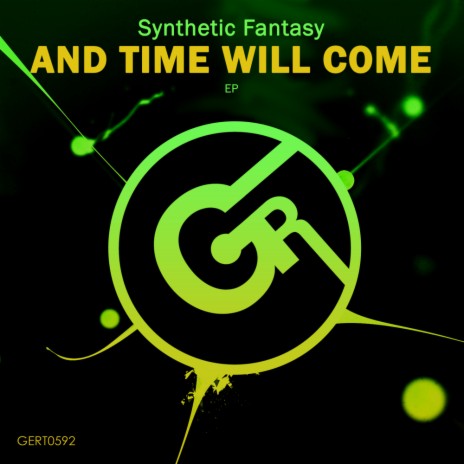 And Time Will Come (Original Mix)