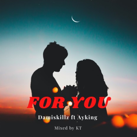 For you (feat. ayking) | Boomplay Music