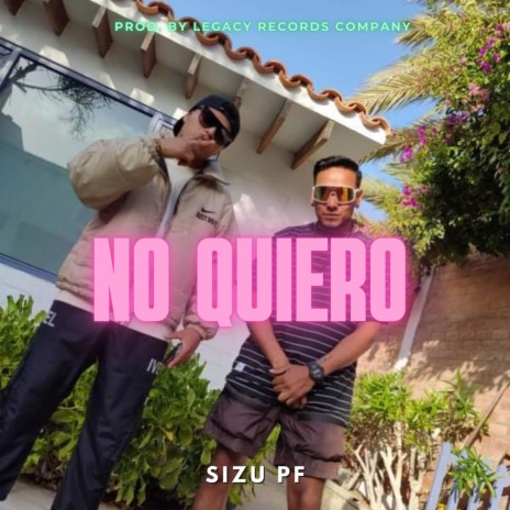 No quiero | Boomplay Music