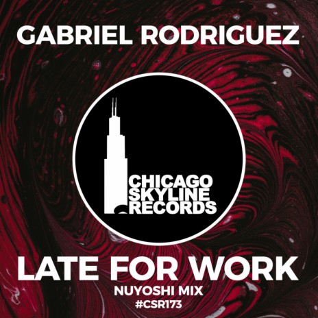 Late For Work (Nuyoshi Mix)
