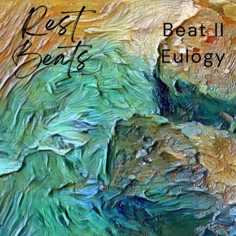 Beat 2 (Eulogy)