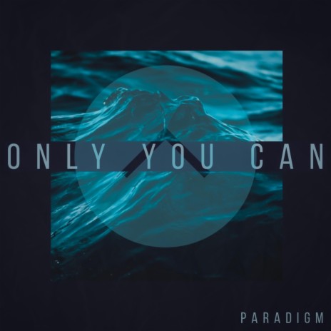 Only you can
