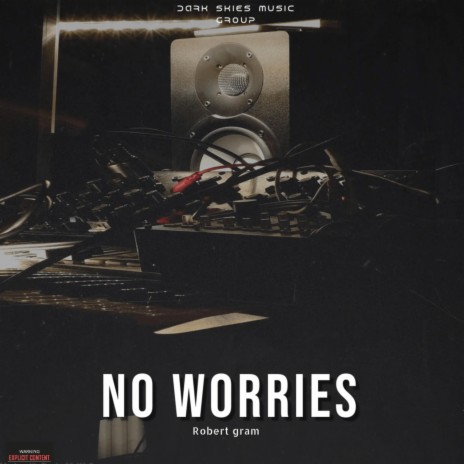 No worries | Boomplay Music