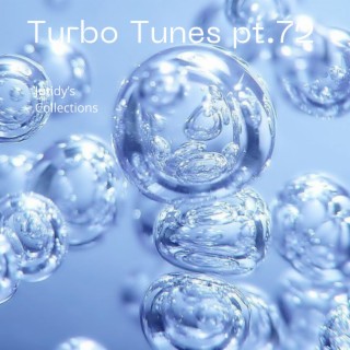 Turbo Tunes pt.72