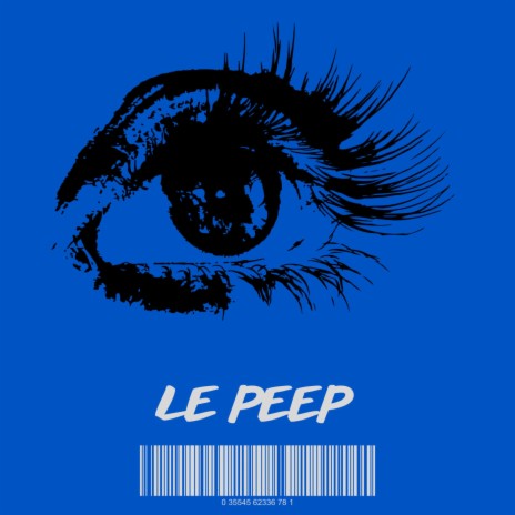 LE PEEP | Boomplay Music