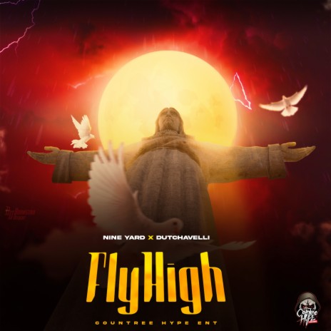 Fly High ft. Countree Hype & Dutchavelli | Boomplay Music