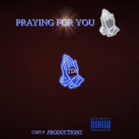 Praying For You | Boomplay Music