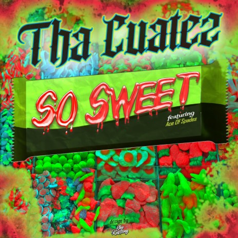 SO SWEET ft. ACE OF SPADES | Boomplay Music