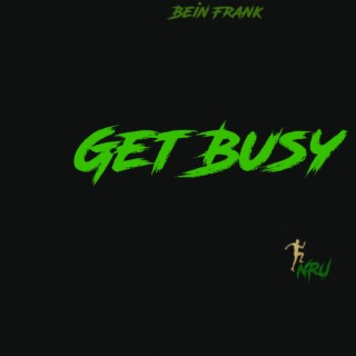 Get Busy