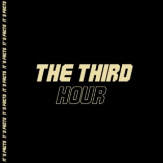 The Third Hour