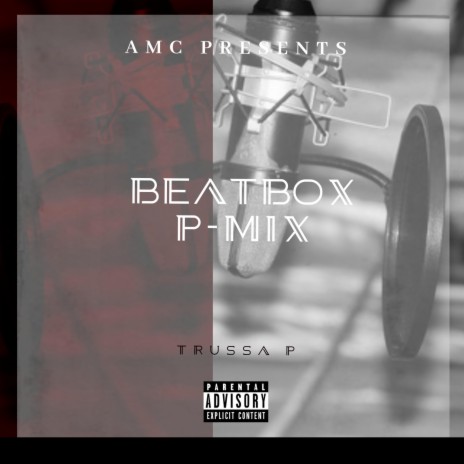 Beatbox Freestyle (P-Mix)