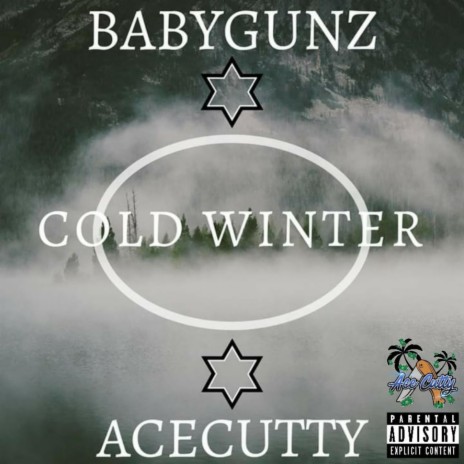 Cold Winter (feat. Baby Gunz)