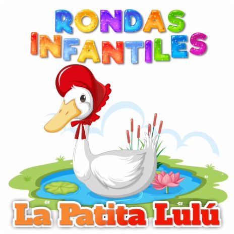 La Patita Lulú | Boomplay Music