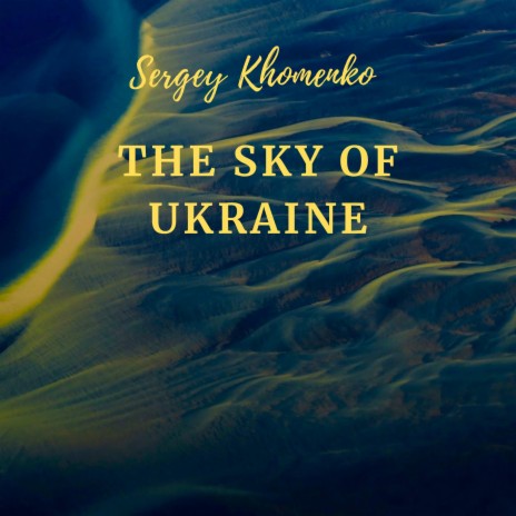 The Sky of Ukraine