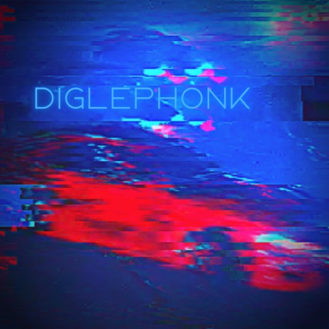 Diglephonk | Boomplay Music