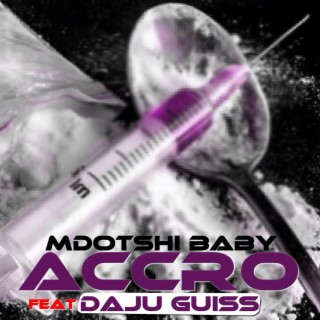 Mdotshi Baby feat Daju Guiss