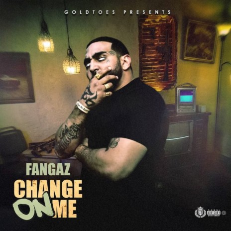 Change On Me | Boomplay Music