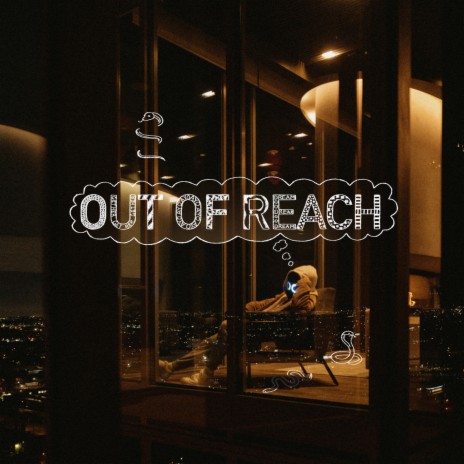 Out Of Reach | Boomplay Music