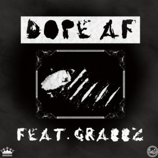 Dope AF
