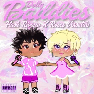 Dolly Baddies ft. Roses Versatile lyrics | Boomplay Music
