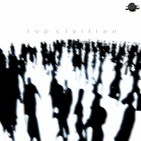 top civilian | Boomplay Music