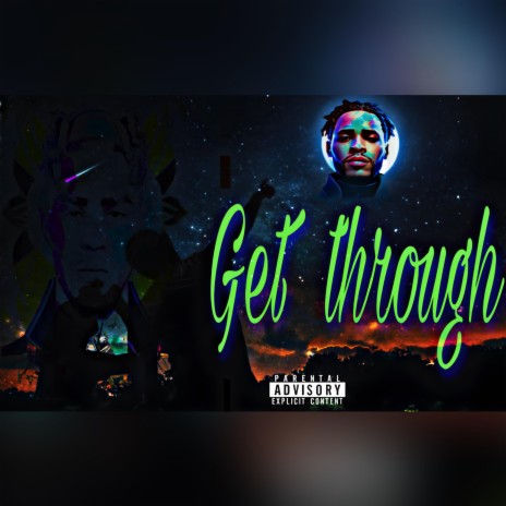 Get Through | Boomplay Music