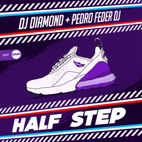 Half Step ft. Pedro Feder DJ | Boomplay Music