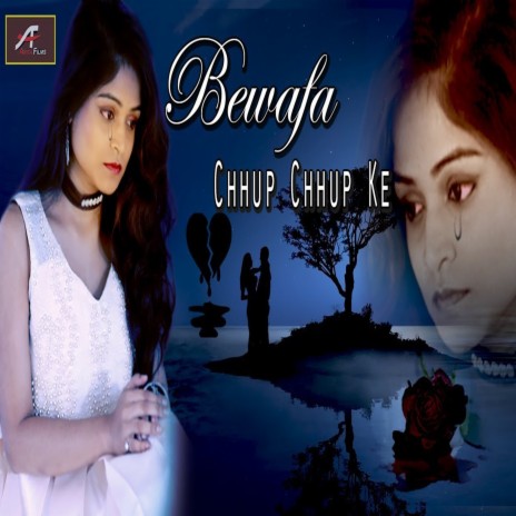 Bewafa Chhup Chhup Ke | Boomplay Music