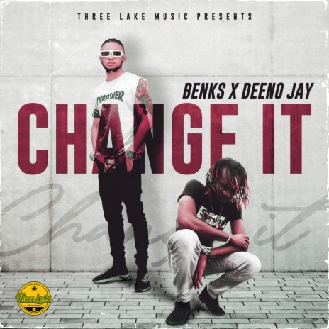 Change It ft. Deeno Jay | Boomplay Music