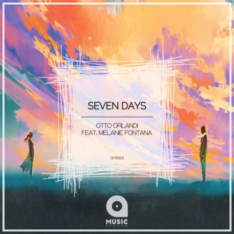 Seven Days (feat. Melanie Fontana) | Boomplay Music