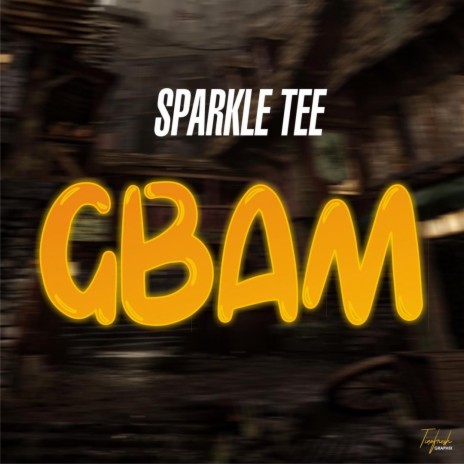 Gbam | Boomplay Music