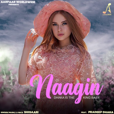 Naagin ft. Pradeep Dhaka | Boomplay Music