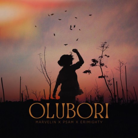 Olubori (feat. Psam & EriMighty)
