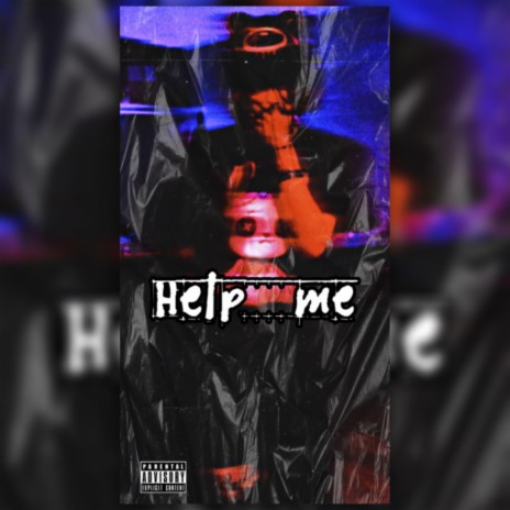 Help Me | Boomplay Music