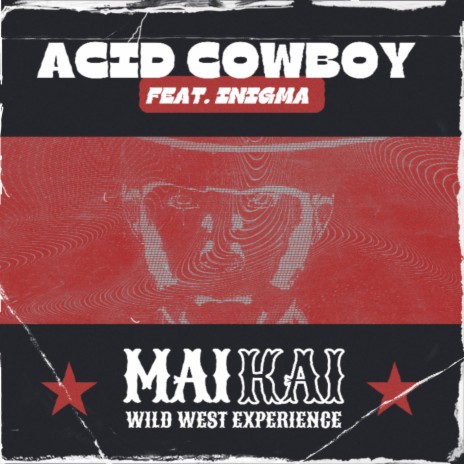 Acid Cowboy (Outlaw Mix) ft. INIGMA