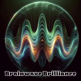 Brainwave Brilliance: Unlocking Genius Frequencies for Cognitive Enhancement