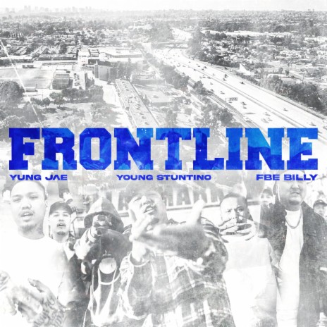 Frontline (feat. Young Stuntino & FBE Billy) | Boomplay Music
