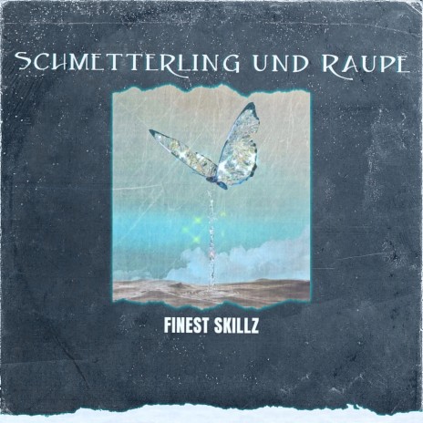 Schmetterling und Raupe ft. HSR | Boomplay Music